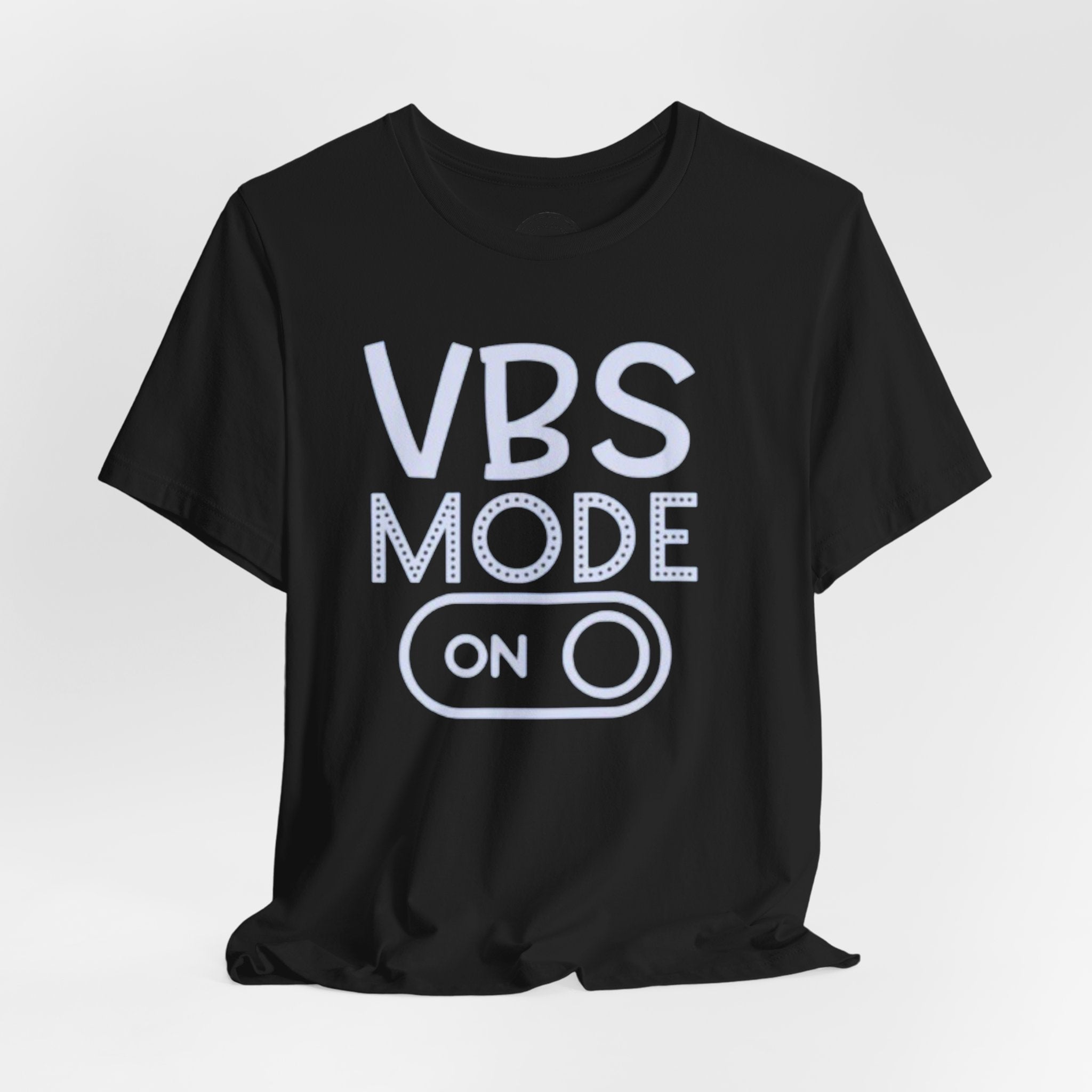 VBS Mode On T-Shirt – Vacation Bible School Camp Tee