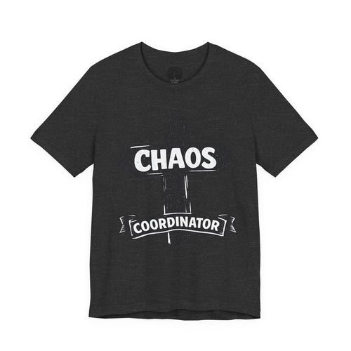 Chaos Coordinator T-Shirt — Funny Coordinator Tee with Cross Graphic
