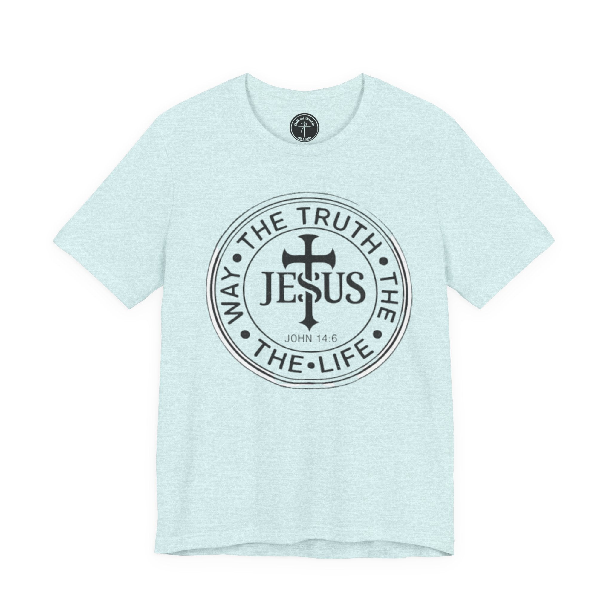 Jesus "The Way • The Truth • The Life" T‑Shirt — Christian Faith Tee (John 14:6)