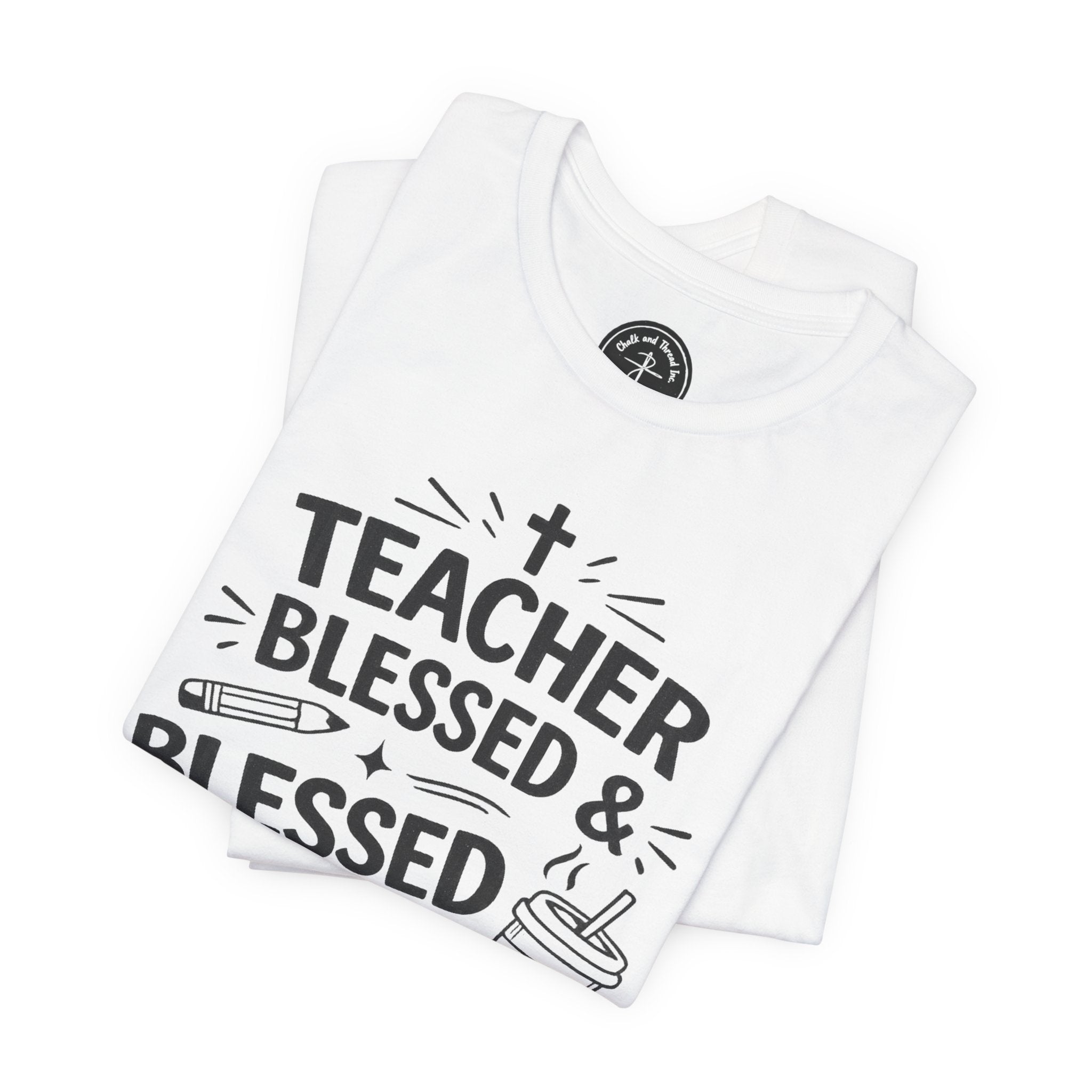 Teacher Blessed & Coffee Obsessed T-Shirt