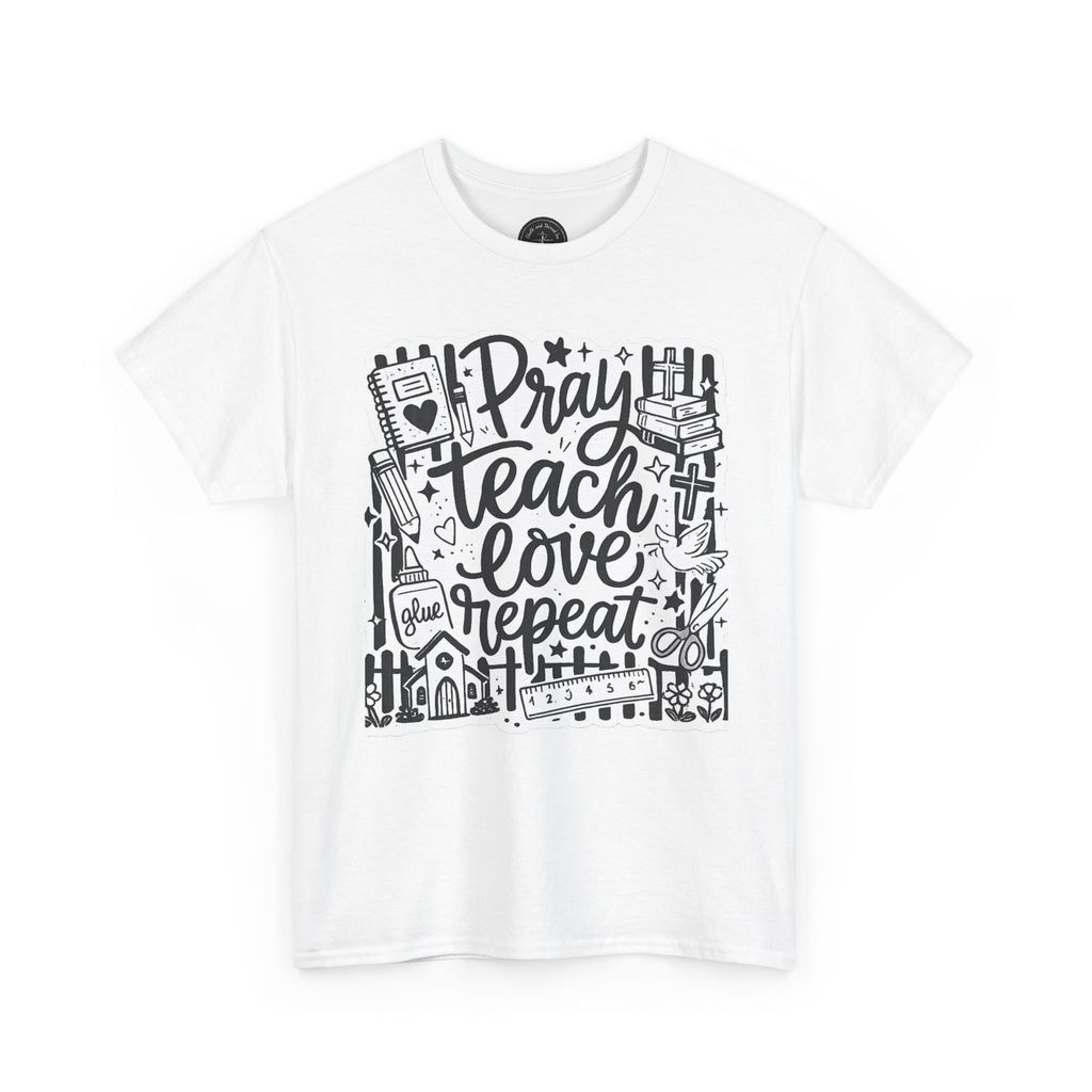 🔂 "Pray. Teach. Love. Repeat." — Premium Educator Anthem Tee