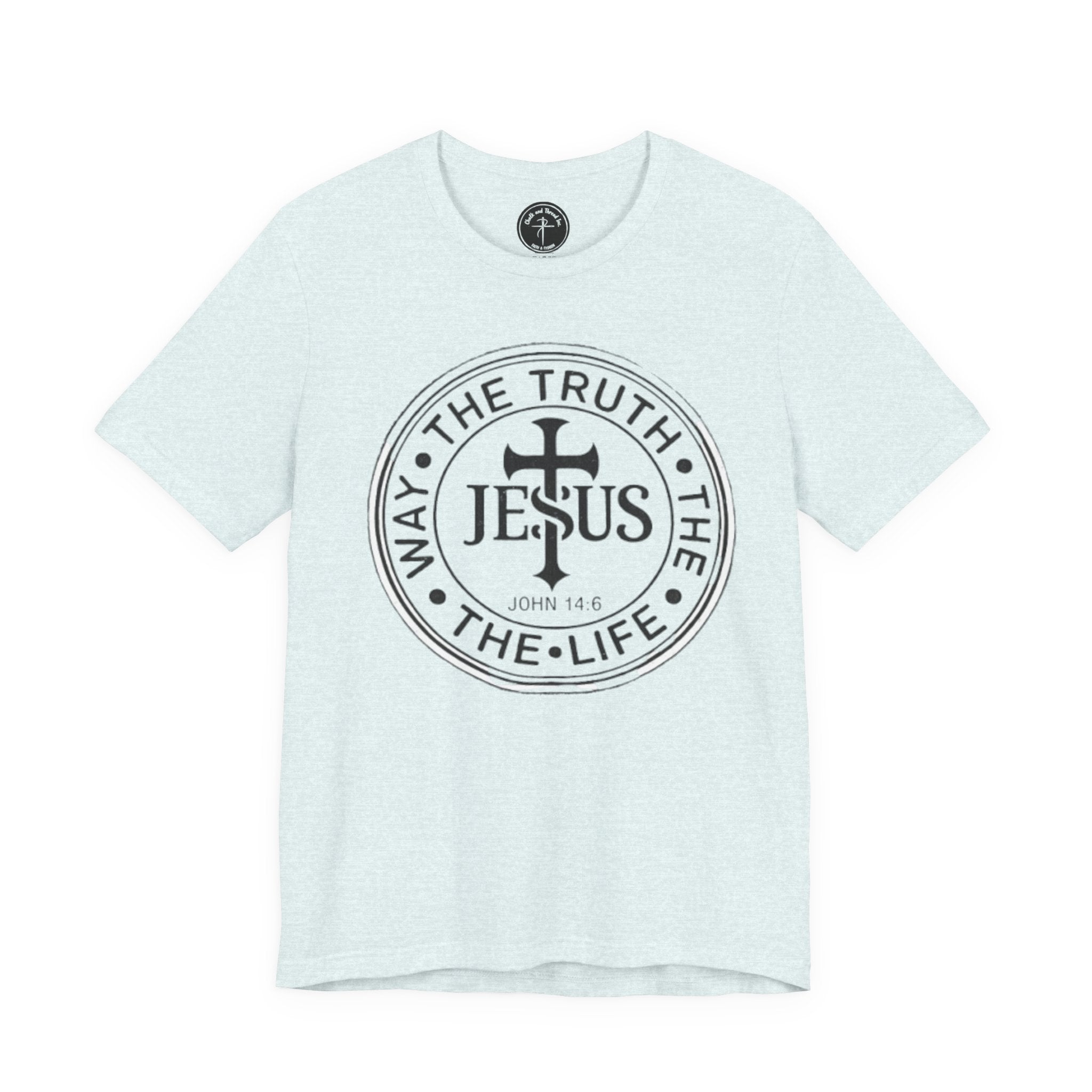 Jesus "The Way • The Truth • The Life" T‑Shirt — Christian Faith Tee (John 14:6)