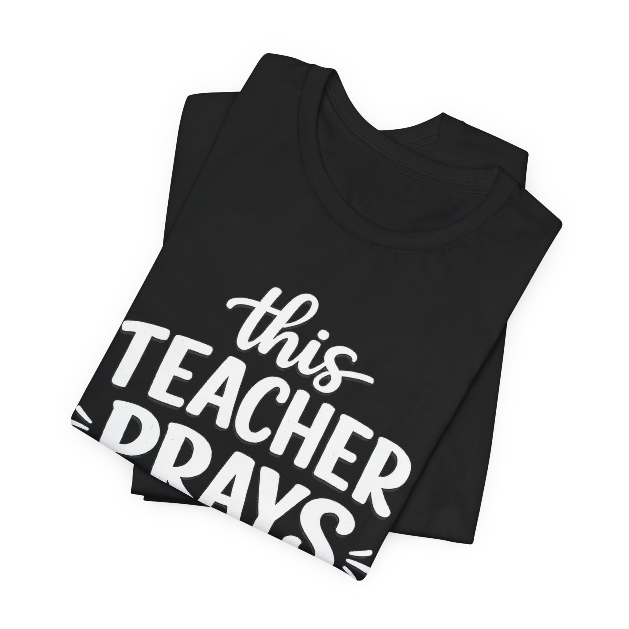 Teacher Prayer T‑Shirt — “This Teacher Prays” Faith Tee for Educators