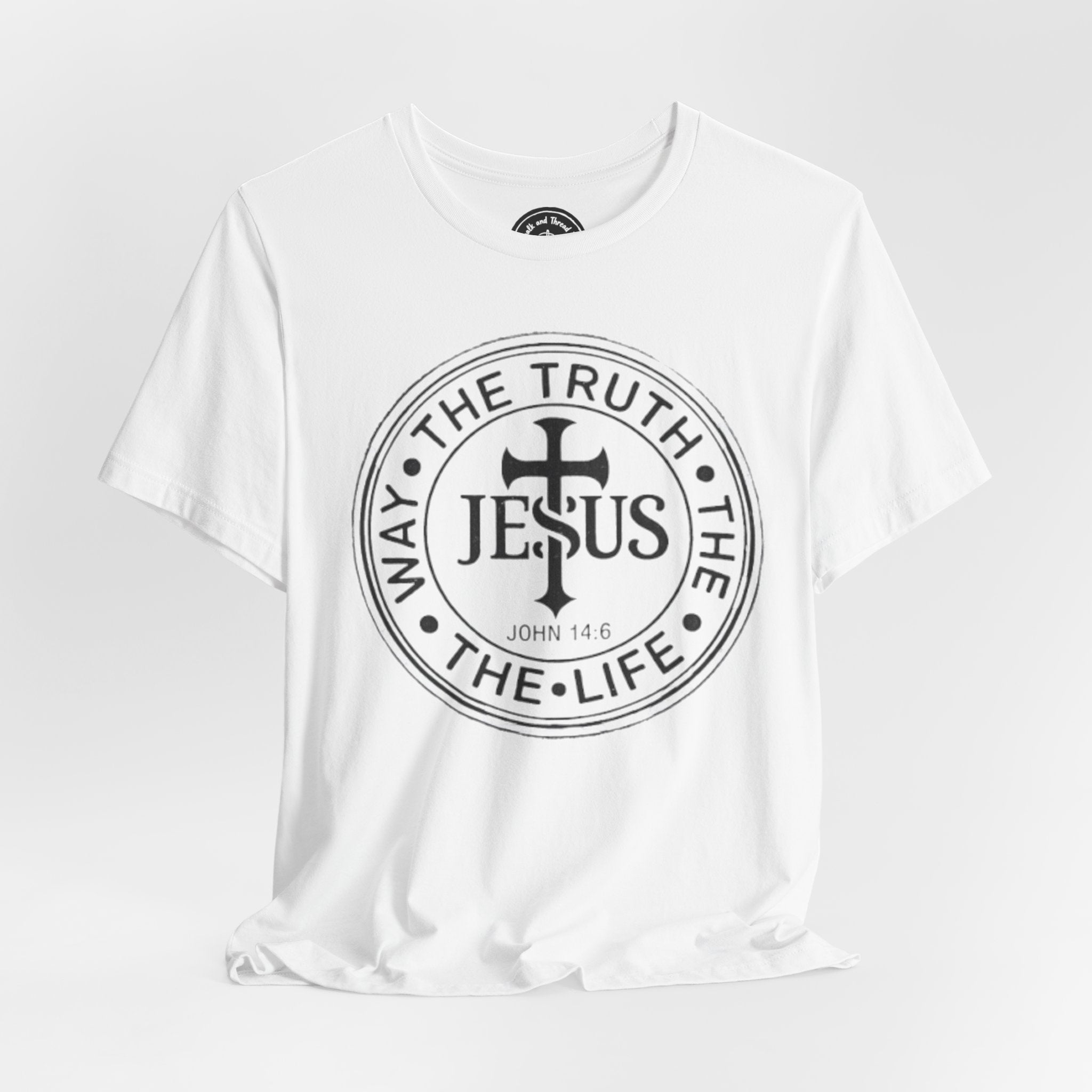 Jesus "The Way • The Truth • The Life" T‑Shirt — Christian Faith Tee (John 14:6)